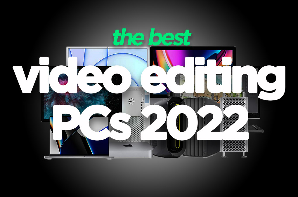 Top Ten Best Computers for Video Editing in 2022 DigiProTips