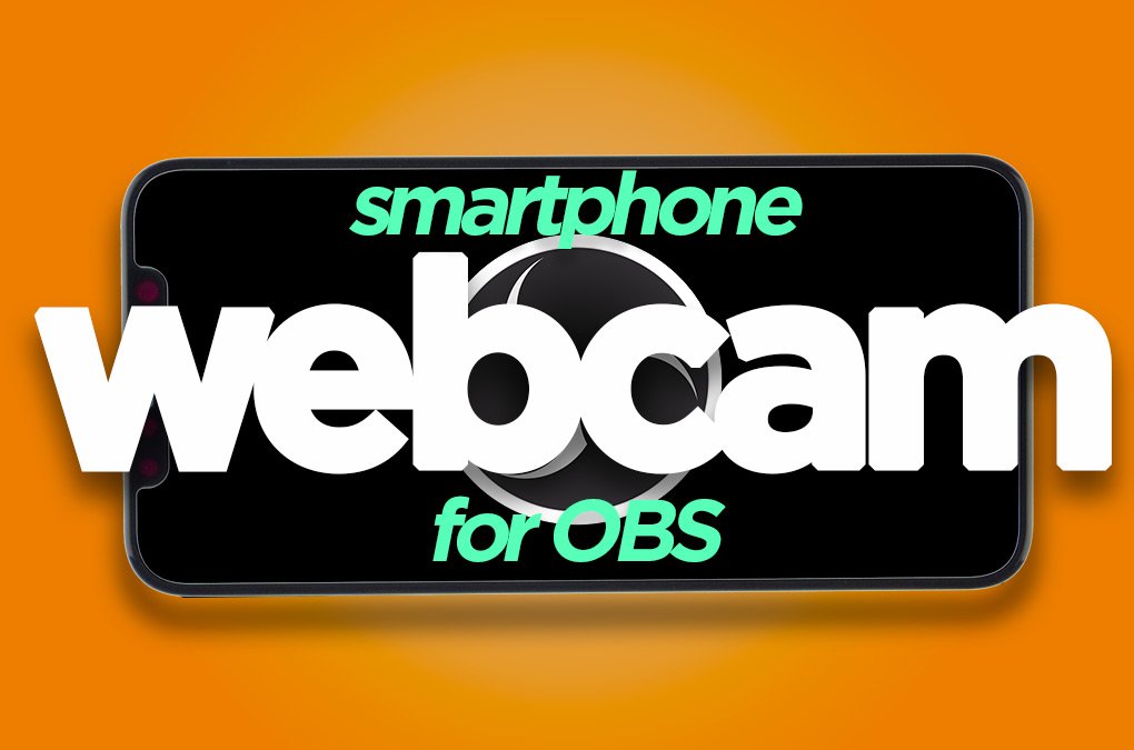 Use Your Smartphone As A Webcam With Ndi And Obs Digiprotips Use Your Smartphone As A Webcam With Ndi And Obs Digiprotips